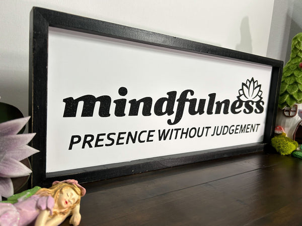 Mindfulness: Presence without Judgement | Wall Decor - Lucid Willow - Home Decor