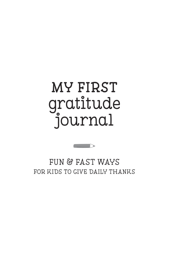 Fun & Fast Ways for Kids to Give Daily Thanks