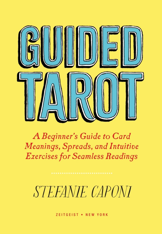 Guided Tarot By Stefanie Caponi