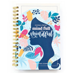 Going from Mind Full to Mindful | Mindfulness Journal - Lucid Willow - Journal