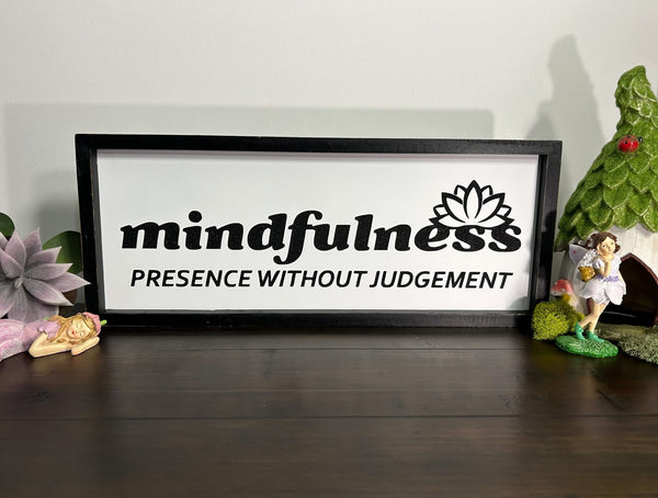 Mindfulness: Presence without Judgement | Wall Decor - Lucid Willow - Home Decor
